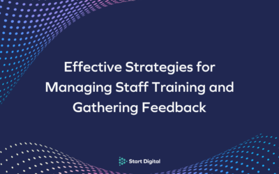 Effective Strategies for Managing Staff Training and Gathering Feedback 